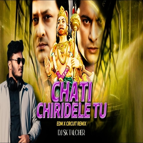 CHATI CHIRIDELE TU (CIRCUIT MIX) DJ SK