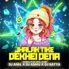 Jhalak Tike Dekhei Dena ( Devil Bass Mix ) Dj Anil X Dj Ashu X Dj Satya