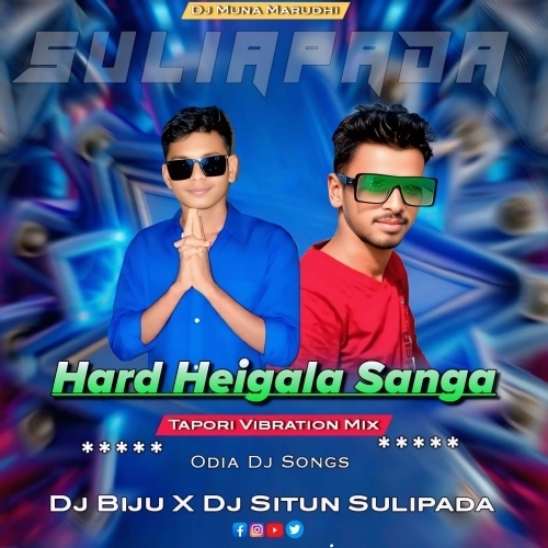 Hard Heigala Sanga (Tapori Vibration Mix) DJ Situn X DJ Biju