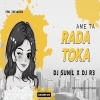 Ame Ta Rada Toka (Edm X Circuit) Dj Sunil X Dj R3 Ft Dj Papu Official