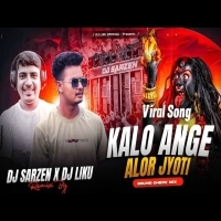 Kalo Anghe Alor Joti (Bhajan Sound Check )Dj Sarzen X DJ Liku