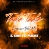 Taale Taale (Dynamic  Tribal Mix) Dj Shibu X Dj Prasant